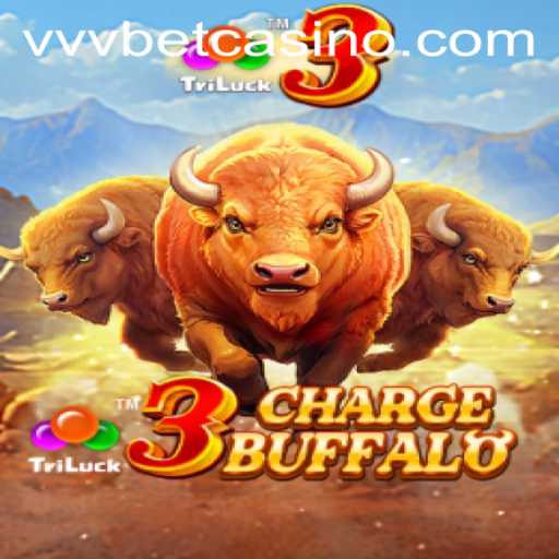 Exploring the Thrilling World of 3ChargeBuffalo with VVVBet