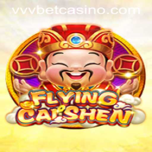 Discover the Excitement of FlyingCaiShen on VVVBet